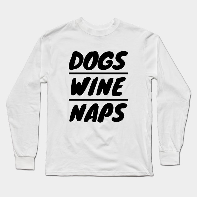 DOGS WINE NAPS Long Sleeve T-Shirt by LunaMay